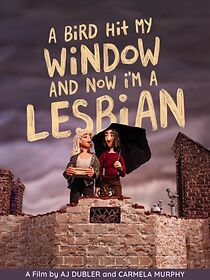 Watch A Bird Hit My Window and Now I'm a Lesbian (Short 2024)