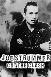 Watch Joe Strummer: Cut the Clash