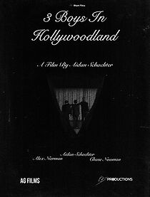 Watch 3 Boys in Hollywoodland (Short)