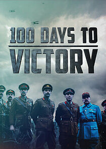 Watch WWI: 100 Days to Victory