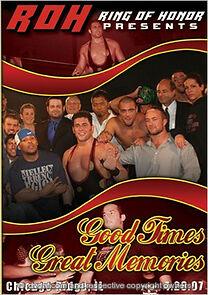 Watch ROH Good Times, Great Memories