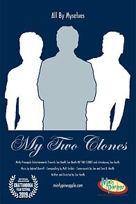 Watch My Two Clones (Short 2019)