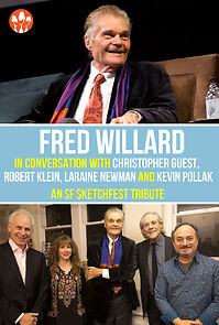 Watch Fred Willard with special guests Christopher Guest, Robert Klein, Laraine Newman and Kevin Pollak (An SF Sketchfest Tribute)