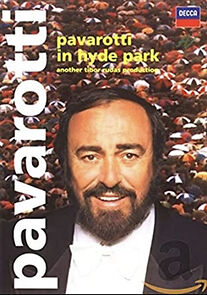 Watch Pavarotti in Hyde Park 1991