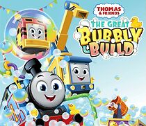 Watch Thomas and Friends: The Great Bubbly Build (TV Special 2023)