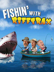 Watch Fishin' with RiffTrax