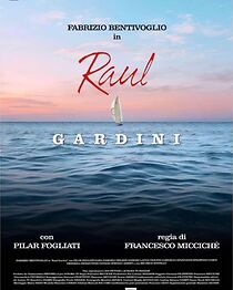 Watch Raul Gardini