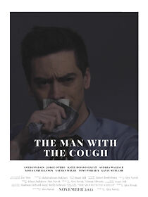 Watch The Man with the Cough (Short 2021)