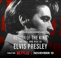 Watch Return of the King: The Fall and Rise of Elvis Presley