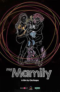 Watch My Mamily (Short 2021)