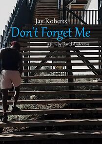 Watch Don't Forget Me (Short 2023)