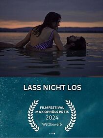 Watch Lass Nicht Los (Short 2024)