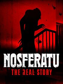 Watch Nosferatu - The Real Story