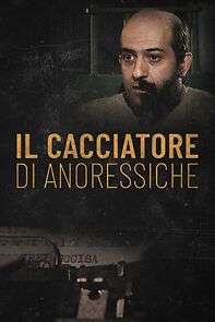 Watch Il cacciatore di anoressiche