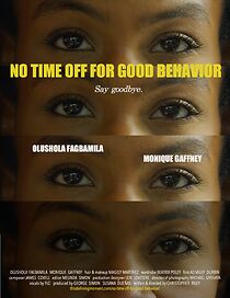 Watch No Time Off for Good Behavior (Short 2023)