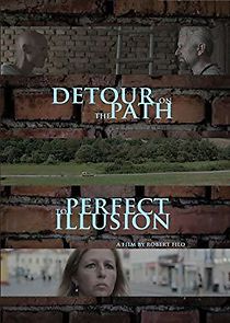 Watch Detour on the Path to Perfect Illusion