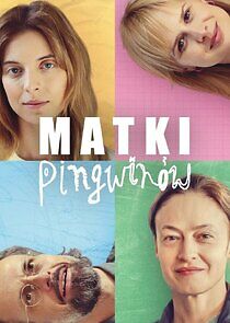 Watch Matki Pingwinów