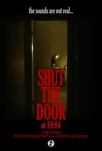 Watch Shut the Door at 10:04 (Short 2024)