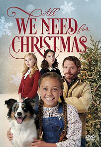 Watch All We Need for Christmas (Short 2021)