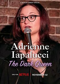 Watch Adrienne Iapalucci: The Dark Queen