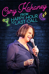 Watch Cory Kahaney: From Happy Hour to Last Call (TV Special 2024)