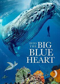 Watch Into the Big Blue Heart