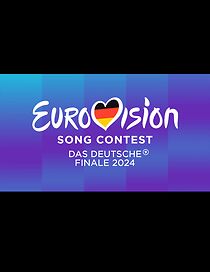 Watch Das deutsche Finale 2024 - Deutschlands Vorentscheid zum ESC 2024 (TV Special 2024)