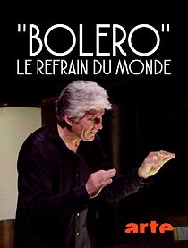 Watch Boléro, le refrain du monde