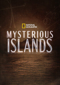 Watch Mysterious Islands