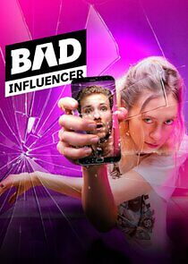 Watch Bad Influencer