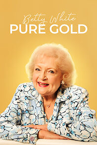 Watch Betty White: Pure Gold