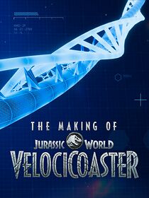 Watch The Making of Jurassic World VelociCoaster (TV Special 2021)