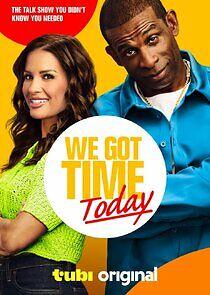 Watch We Got Time Today