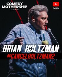 Watch Brian Holtzman at the Comedy Mothership #Cancelholtzman2 (TV Special 2024)