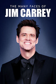 Watch The Many Faces of Jim Carey