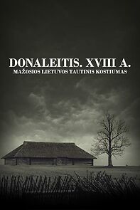 Watch Donaleitis. XVIII a. Mazosios Lietuvos tautinis kostiumas