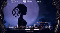 Watch Lady Isobel & the Elf Knight (Short 2019)