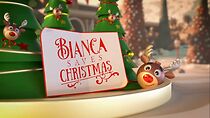 Watch Bianca Saves Christmas