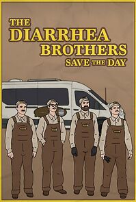 Watch The Diarrhea Brothers Save the Day