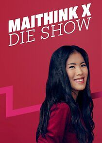 Watch MaiThink X – Die Show