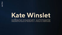 Watch Kate Winslet, résolument actrice (TV Special 2024)