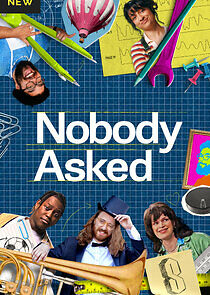 Watch Nobody Asked