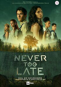 Watch Never Too Late