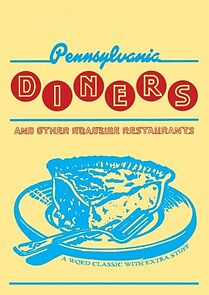 Watch Pennsylvania Diners and Other Roadside Restaurants