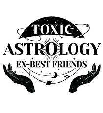 Watch Toxic Astrology Ex-Best Friends (Short)