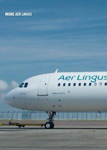 Watch Inside Aer Lingus