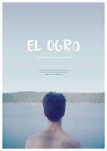 Watch El Ogro (Short 2016)