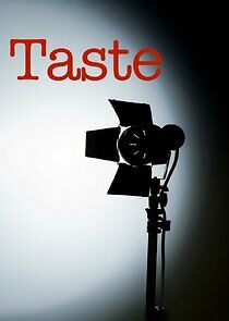 Watch Taste