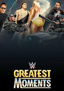 Watch WWE's Greatest Moments