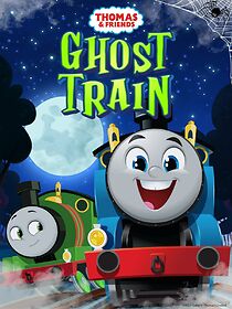 Watch Thomas & Friends: Ghost Train